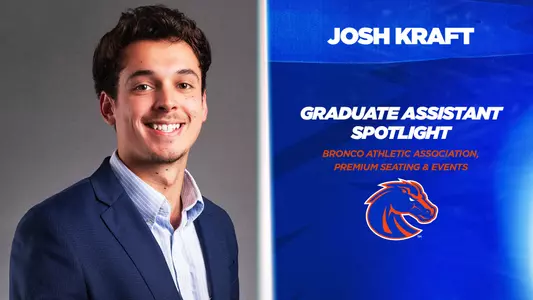 Graduate Assistant Spotlight: Josh Kraft, BAA, Premium Seating and Events GA.