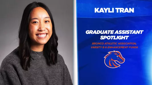 Graduate Assistant Spotlight: Kayi Tran - Bronco Athletic Association, Varsity B & Enhancement Funding.