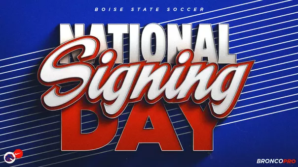 Boise State women's soccer national signing day graphic.