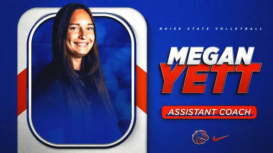 Megan Yett joins the Boise State volleyball staff as an assistant coach.