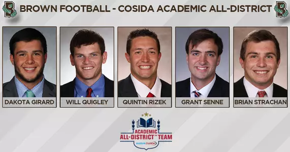 Five Brown Football Student-Athletes Selected To CoSIDA Academic All-District I Football Team Image