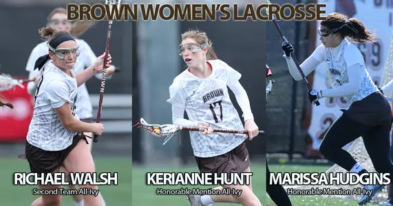 Women's Lacrosse's Walsh, Hunt and Hudgins Earn All-Ivy Accolades Image
