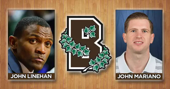 John Linehan and John Mariano Named To Brown Basketball Coaching Staff Image