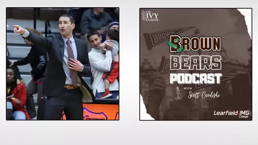 head men's basketball coach points during a play; next to a graphic for the Brown Bears Podcast
