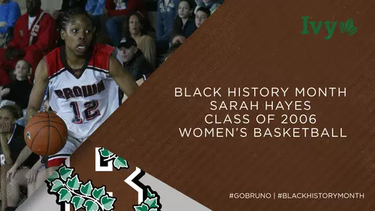 Women's basketball's Sarah Hayes dribbles down the court alongside a graphic for Black History Month