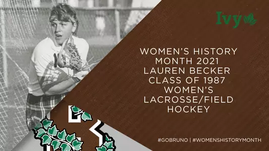 Women's lacrosse's Lauren Becker heads up field alongside a graphic for Women's History Month