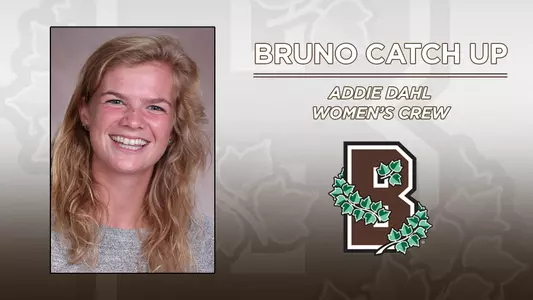 Head shot of Addie Dahl alongside a Brown Athletics logo