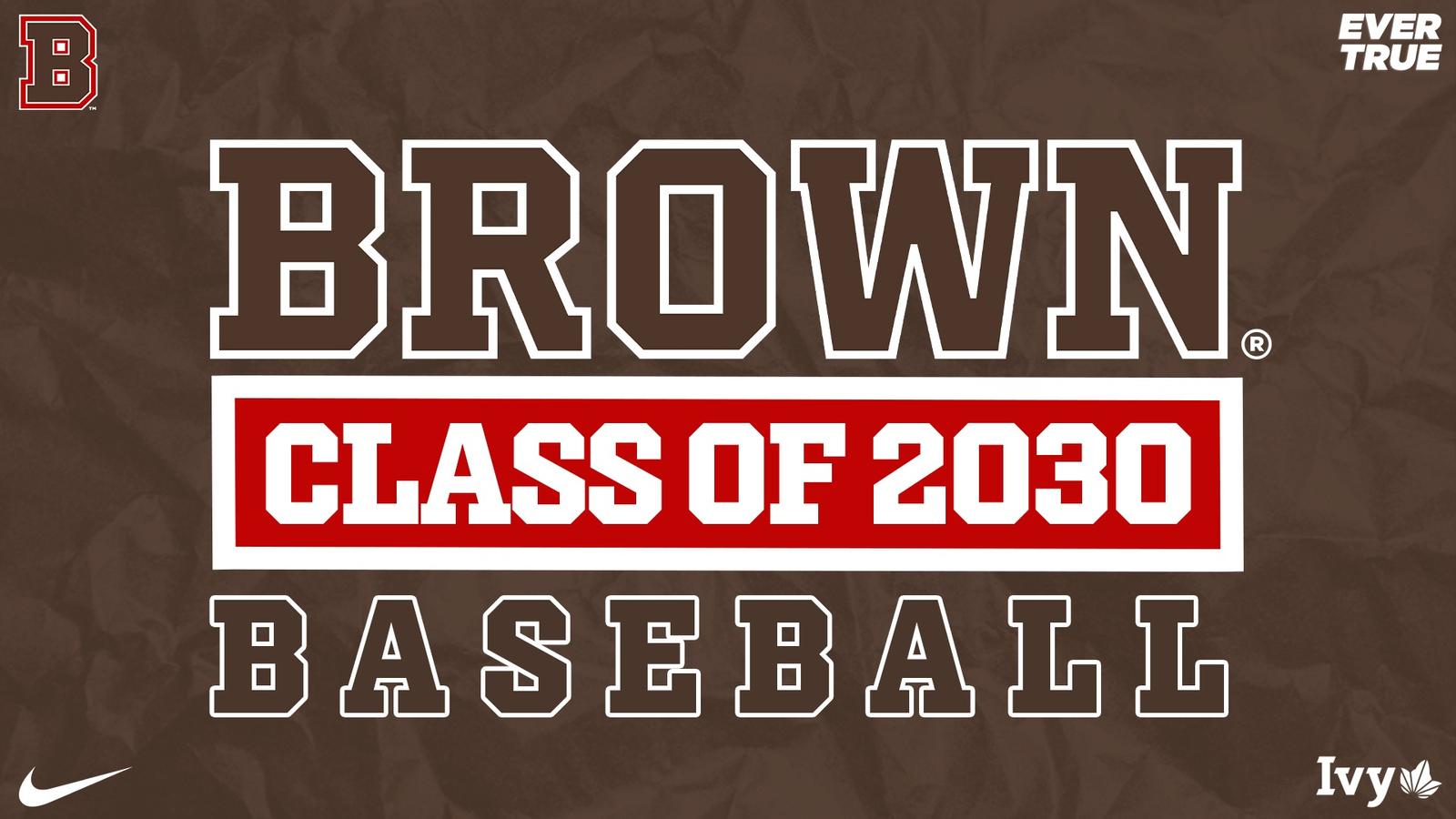 Baseball Welcomes 10 to the Incoming Class of 2030 - Brown University Athletics