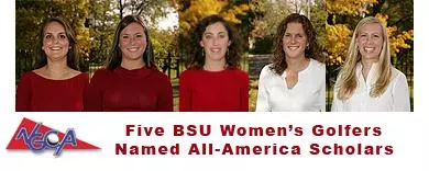 Five BSU Women's Golfers Named All-America Scholars