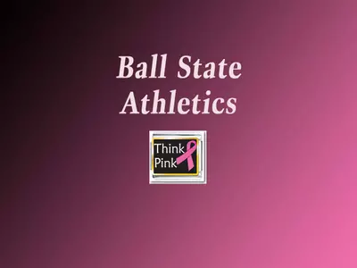 Ball State Hosting Three "PINK" Events