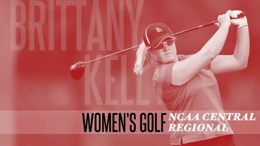 Brittany Kelly Plays at NCAA Women's Golf Regional