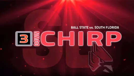 Ball State Sports Link: 3rd Down Chirp (USF)
