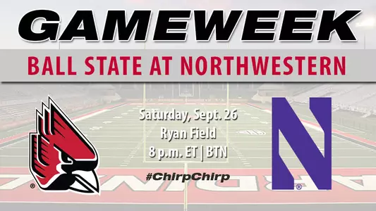 Gameweek: Ball State Takes on Undefeated Northwestern