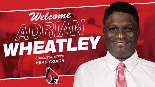 Adrian Wheatley Named BallStateTFXC Head Coach