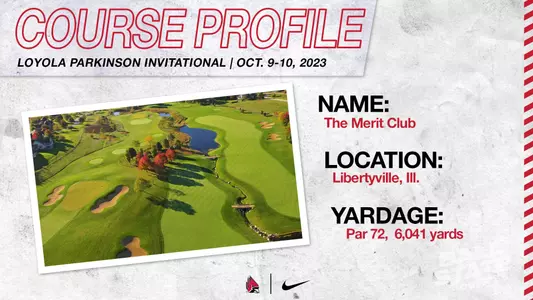 Women's Golf Course Preview - Loyola Parkinson Invitational