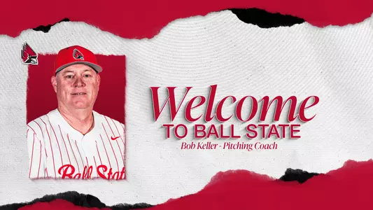 Welcome graphic for Bob Keller featuring Keller in a red Ball State baseball hat and white jersey