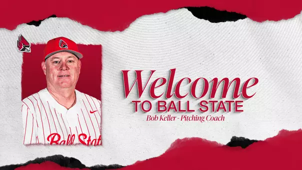 Welcome graphic for Bob Keller featuring Keller in a red Ball State baseball hat and white jersey