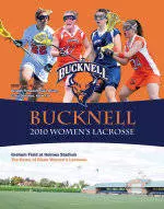 2010 Bucknell Women's Lacrosse Media Guide