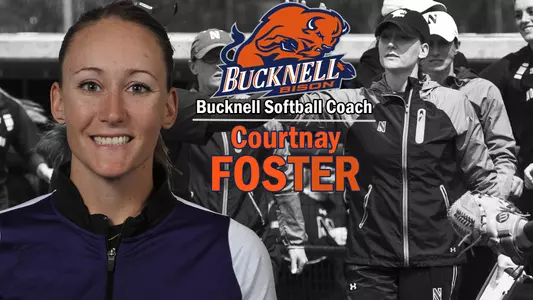 Courtnay Foster Named Head Softball Coach at Bucknell