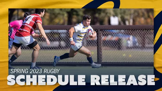 Cal rugby announces the spring schedule for 2023.