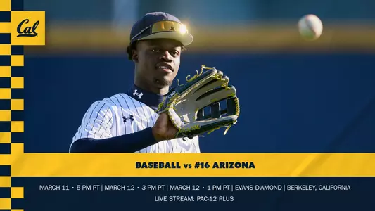 Cal Baseball: Arizona Preview 3-10-22
