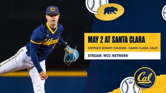 Cal Baseball at Santa Clara