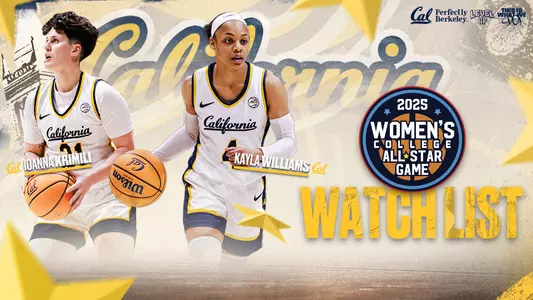Cal WBB: Ioanna Krimili and Kayla Williams College All-Star Game Watch List