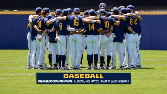 2025-05-19 Cal Plays Miami To Open ACC Championship