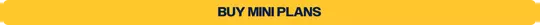 BUY MINI PLANS