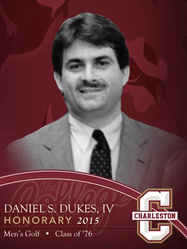 CofC Athletics Hall of Fame: Daniel S. Dukes, IV
