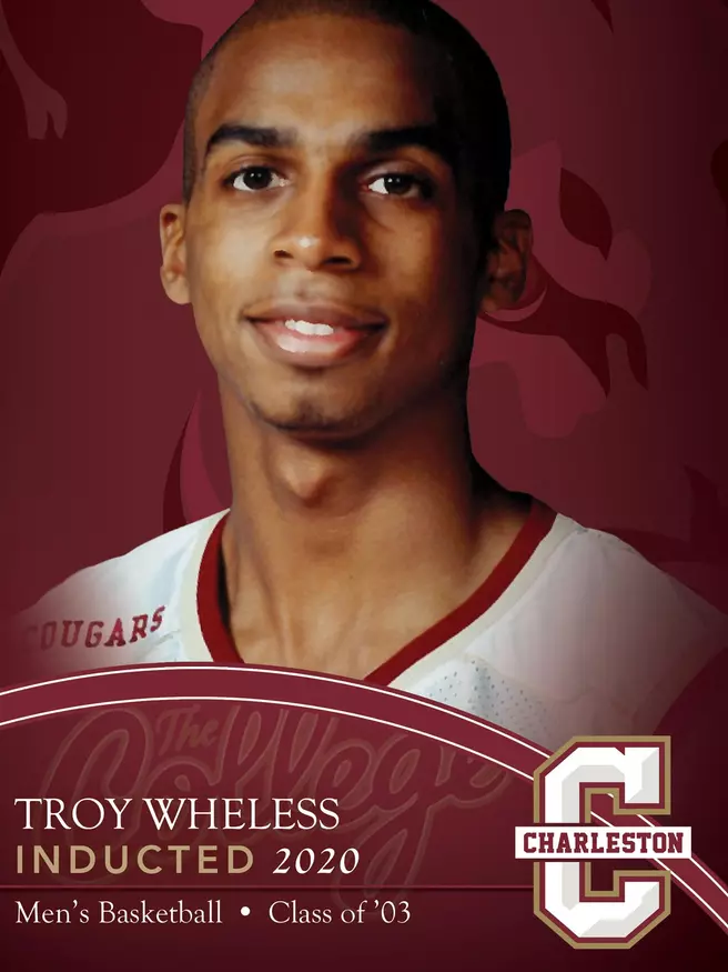 CofC Athletics Hall of Fame: Troy Wheless