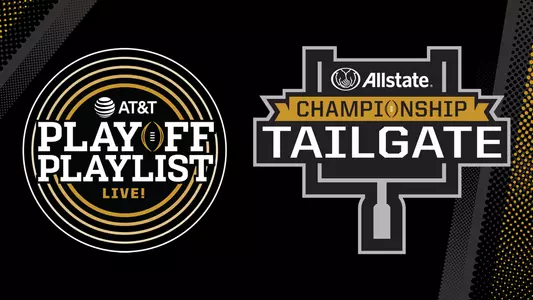 AT&T Playoff Playlist Live! and Allstate Championship Tailgate