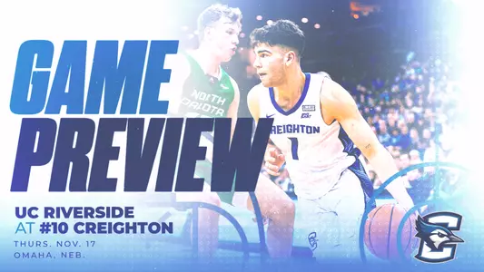 UC Riverside at Creighton MBB graphic