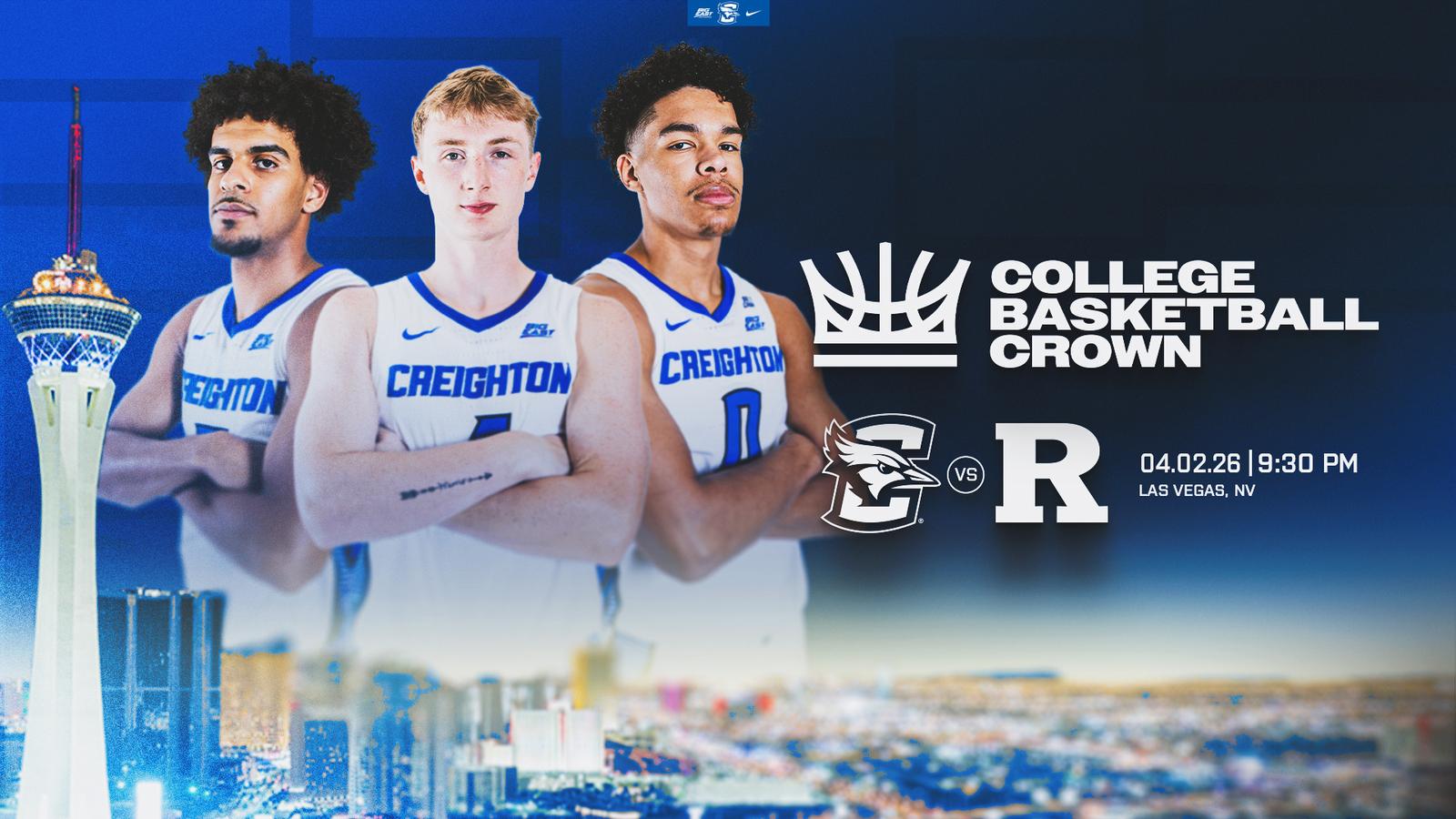 Men's Basketball to Open vs. Rutgers in College Basketball Crown - Creighton University Athletics