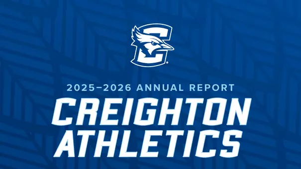 2025-2026 Creighton Athletics Annual Report