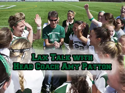 Lax Talk With Head Coach Amy Patton: Week 2