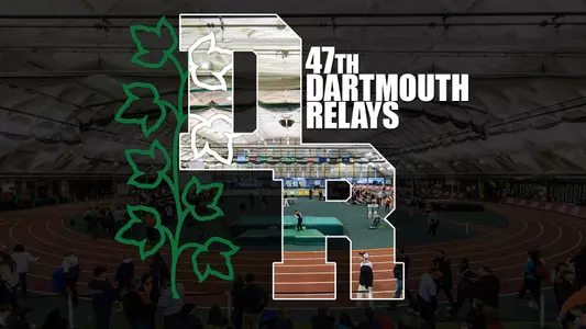 47th Dartmouth Relays Set to Take Over Leverone This Weekend