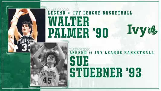 2020 Ivy League Legends of Basketball, Walter Palmer and Sue Stuebner
