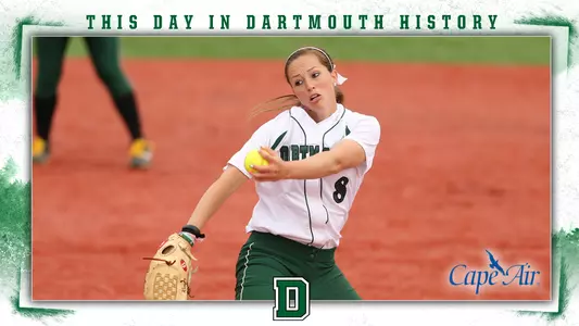 This Day in Dartmouth History: March 28 (Kristen Rumley of softball)