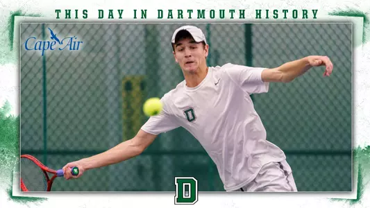 This Day in Dartmouth History: April 22 (Peter Conklin of men's tennis)