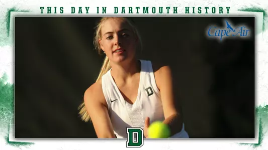 This Day in Dartmouth History: April 9 (Ryan Reichel of women's tennis 2011)