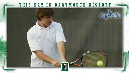 This Day in Dartmouth History: April 11 (Mark Brodie of men's tennis 2008)