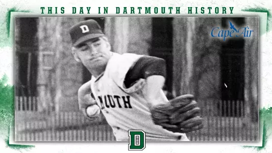 This Day in Dartmouth History: May 14 (Pete Broberg of baseball)