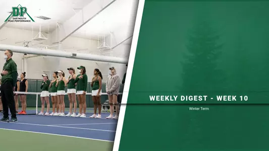 Weekly Digest W - 10, W'22