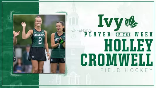 Holley Cromwell Ivy League Offensive Player of the Week Graphic