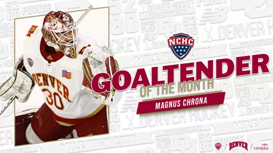 Magnus Chrona Goaltender of the Month NCHC January 2022