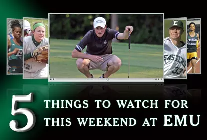 Five Things to Watch in EMU Athletics Image