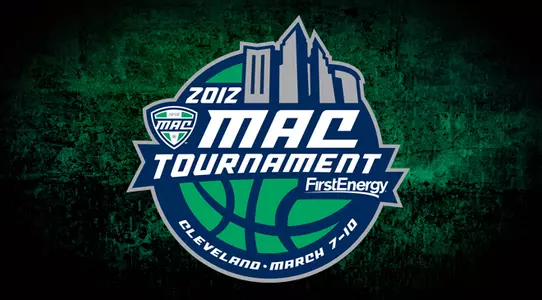 2012 MAC Tourney Tickets