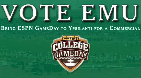 Vote EMU, Bring ESPN GameDay to Ypsilanti for a Commercial