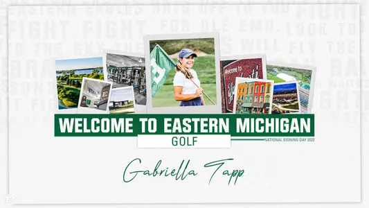 EMU Women's Golf Adds Gabriella Tapp for 2023-24 Campaign